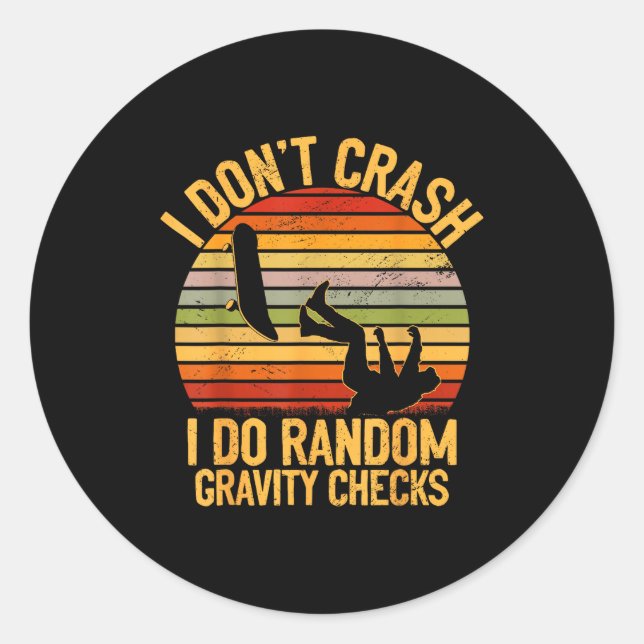 Sticker Rond Cool Skateboarding Lover Men Women Kids Skater Ska (Devant)