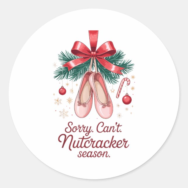 Sticker Rond Coquette Sorry Can't Nutcracker Season Sugar Plum  (Devant)