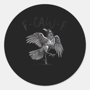 Sticker Rond Corbeau, F-Caw-F Oiseau Drôle Graphique Rétro