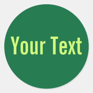Sticker Rond COULEUR SEULEMENT   vert foncé + votre texte
