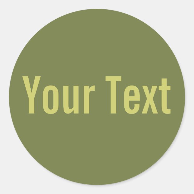 Sticker Rond COULEUR SEULEMENT | vert olive + votre texte (Devant)