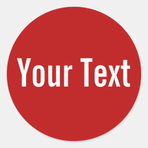 Sticker Rond COULEUR UNIQUEMENT  rouge + votre texte