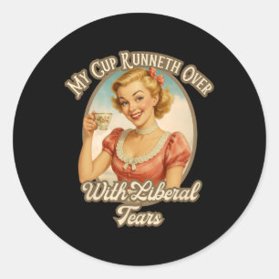 Sticker Rond Coupe De Coupe Avec Larmes Libérales Conservatrice