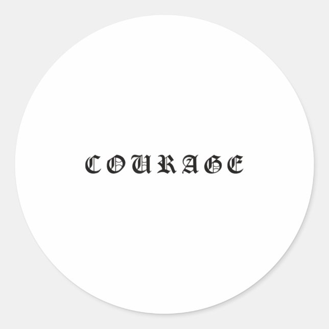 Sticker Rond Courage One Word Insrational Motivational Quote Wo (Devant)