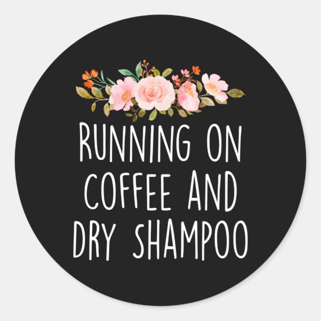 Sticker Rond Courir Sur Café Et Café Sec Shampooing Aide (Devant)