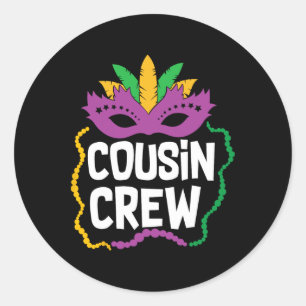 Sticker Rond Cousin Crew Mardi Gras Funny Mardi Gras Cousin