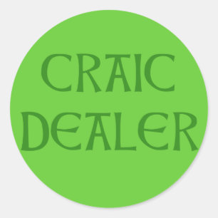 Sticker Rond CRAIC DEALER Humour irlandais