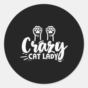 Sticker Rond Crazy Cat Lady Cat Maman Pour Et