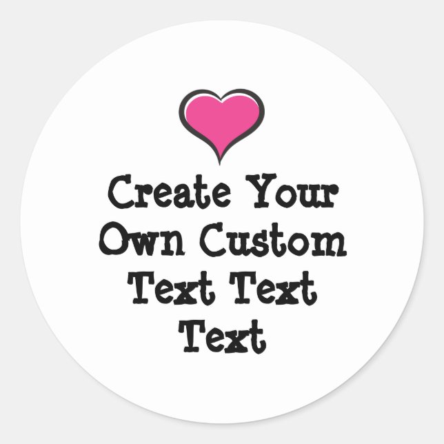 Sticker Rond Create your own custom text white Bkgd Ver (Devant)