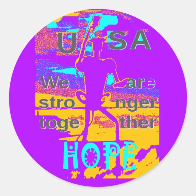 Sticker Rond Create Your USA Hope We Are Stronger Together (Devant)