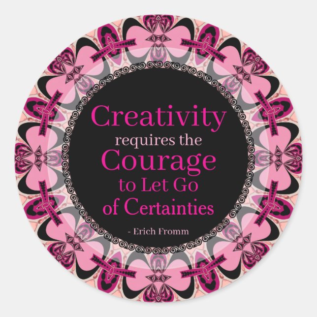 Sticker Rond Créativité Courage Citation personnalisée Pink Bla (Devant)