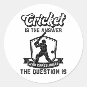 Sticker Rond Cricket drôle c'est la réponse Graphique pour joue