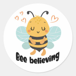 Sticker Rond "Croire aux abeilles"