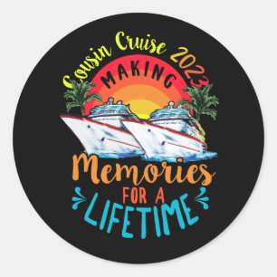 Sticker Rond Croisière Cousin 2023 Faire des souvenirs pour une