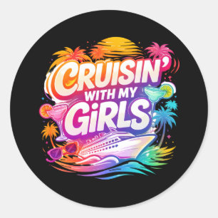 Sticker Rond Croisière drôle avec mes copines Bateau de croisiè