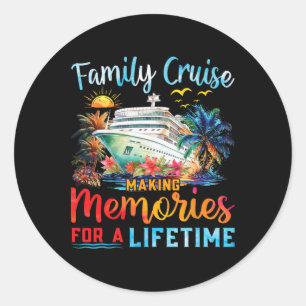 Sticker Rond Croisière Famille 2025 Faire des souvenirs Famille