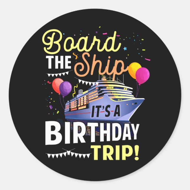 Sticker Rond Croisière Le Navire Son Anniversaire Voyage Vacanc (Devant)