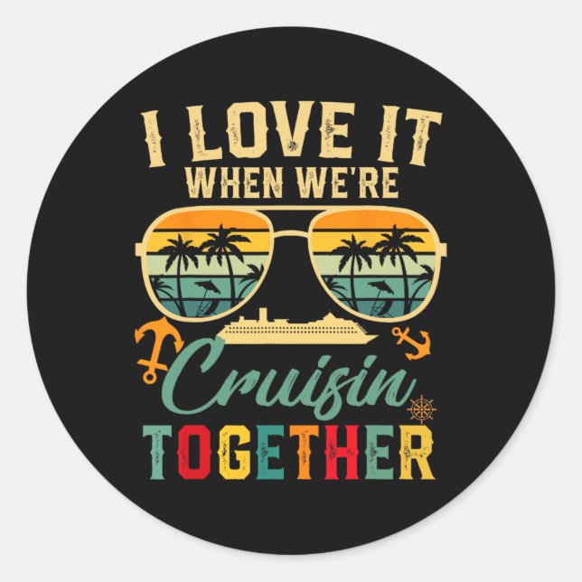Sticker Rond Croisière Squad 2025 Je L'Aime Quand J'Étais Crois (Devant)