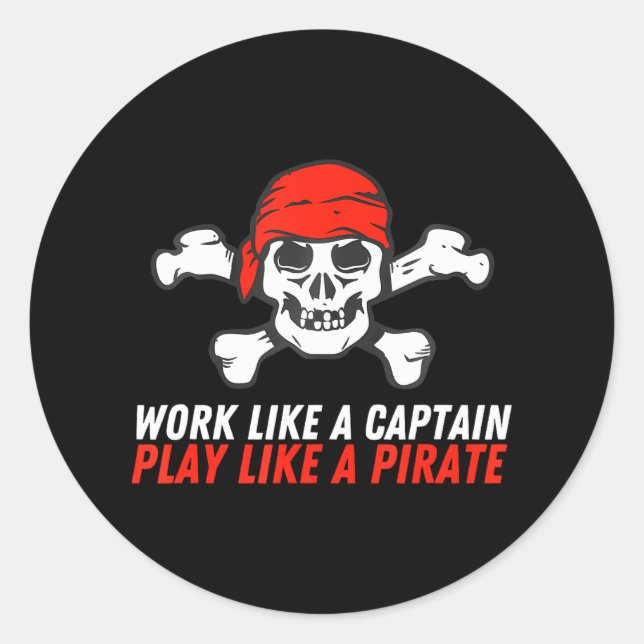 Sticker Rond Crossbones Buccaneer Travaille Comme Un Capitaine (Devant)
