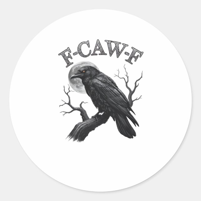 Sticker Rond Crow, F-Caw-F Funny Bird Moon Gothic Tri-Blend Cre (Devant)
