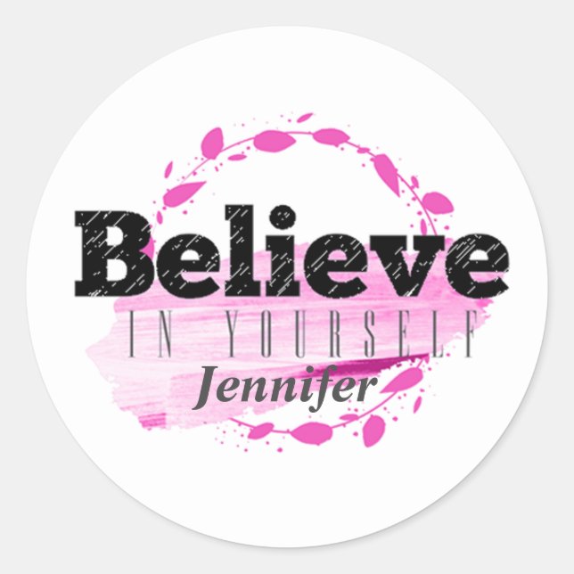 Sticker Rond Croyez En Vous-Même Pink Motivational Citation (Devant)
