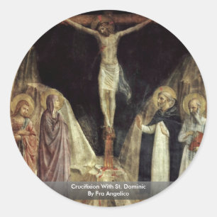 Sticker Rond Crucifixion Avec Saint Dominique Par Fra Angelico