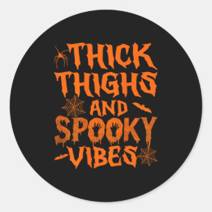 Sticker Rond Cuisse Épaisse Et Vibes Éffrayantes Halloween Femm