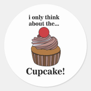 Sticker Rond Cupcake Je ne pense qu'au Cupcake