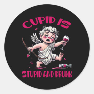 Sticker Rond Cupidon est stupide et ivre Anti-valentin Fun
