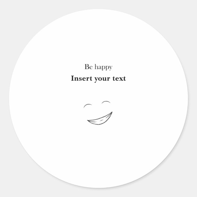 Sticker Rond Customizable Be happy (Devant)
