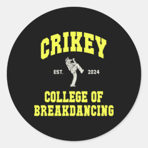 Sticker Rond Cute Crikey College Of Breakdance Breakdance Dan