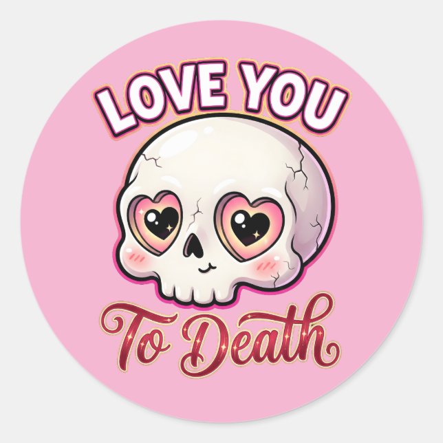 Sticker Rond Cute Gothic Valentine Skull – Love You to Death (Devant)