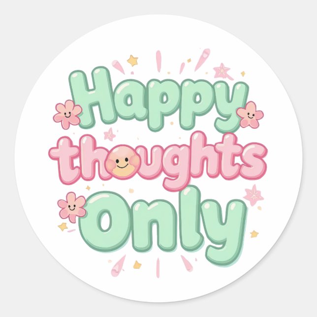 Sticker Rond Cute Retro "Happy Thoughts Only" (Devant)