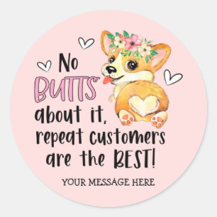 Sticker Rond Cute Rose Corgi Butt Pun Répéter l'activité du cli