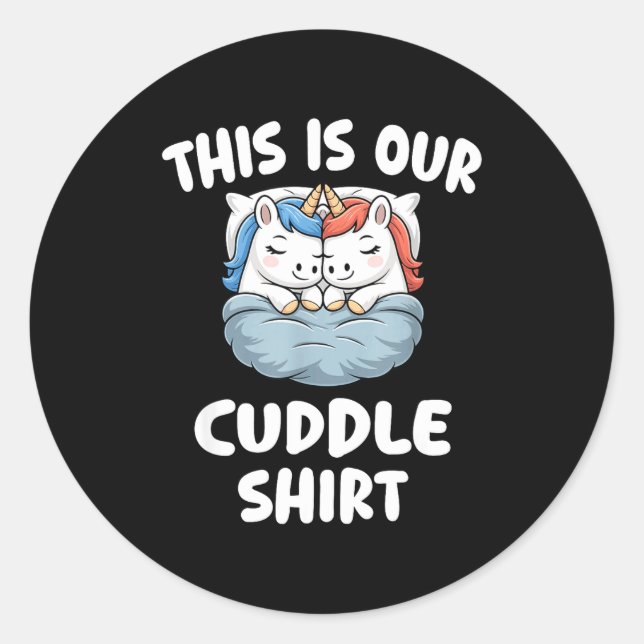 Sticker Rond Cute Unicorn Couple This Is Our Cuddle  (Devant)