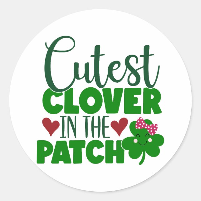 Sticker Rond Cutest Clover in the Patch 🍀 🌿 (Devant)