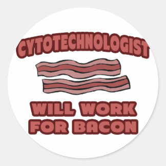 Sticker Rond Cytotechnologue .. Fonctionnera pour Bacon