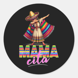 Sticker Rond Dabbing Mexican Poncho Sombrero Cinco De Mayo Mama