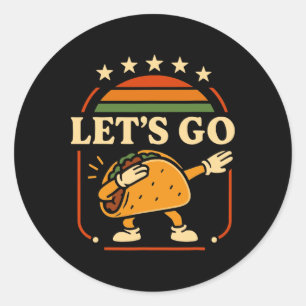 Sticker Rond Dabbing Taco Dabbing Allons à Taco