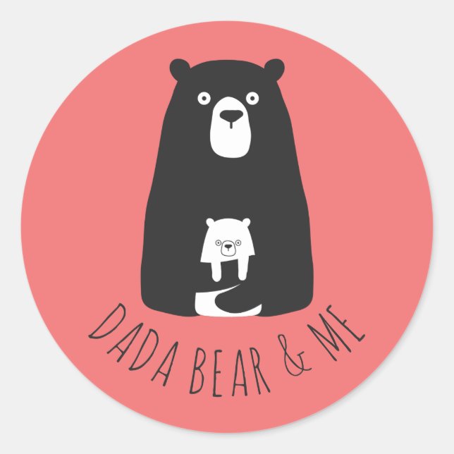 Sticker Rond DADA BEAR & ME | Papa Fille Fils Dada Ours C (Devant)