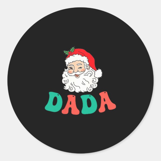 Sticker Rond Dada Of 1st Birthday Pajamas Christmas Santa Match (Devant)