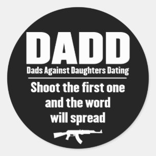 Sticker Rond dadd - papas contre dater de filles drôle