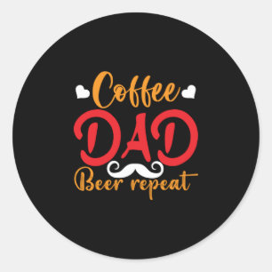 Sticker Rond Daddy Cadeau Café Papa Bière Répétition