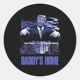 Sticker Rond Daddys Accueil Maison Blanche Élection Trump 2024