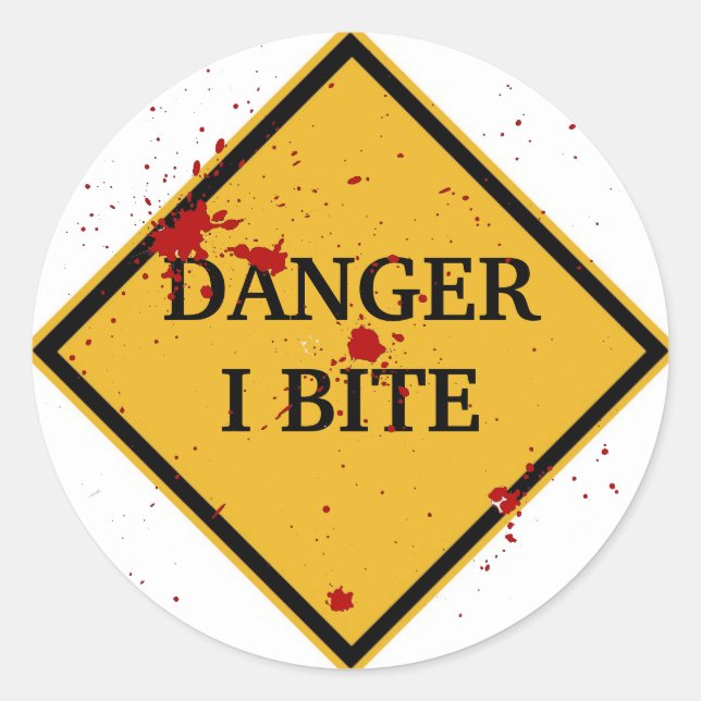 STICKER ROND DANGER : JE MORDS ! (Devant)