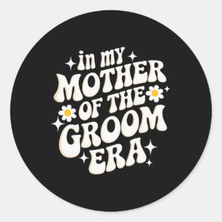 Sticker Rond Dans Ma Mère De L'Ère Groom