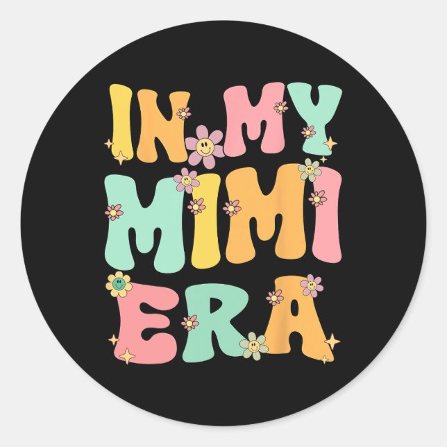 Sticker Rond Dans Mon Mimi Era Retro Super Mimi Grandma Mères D (Devant)