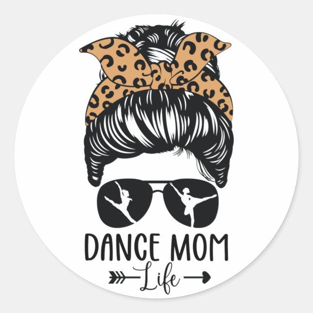 Sticker Rond Danse Maman Vie Messeuse Bun Cheveux Drôle Léopard (Devant)