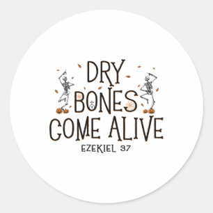 Sticker Rond Danser Squelette Sec Bones Venez Vivant Halloween