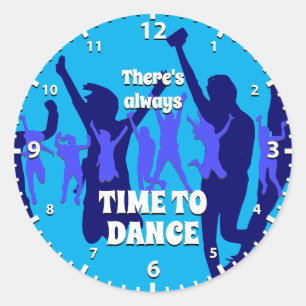 Sticker Rond Danseurs TOUJOURS LE TEMPS DE DANSER Cyan Blue